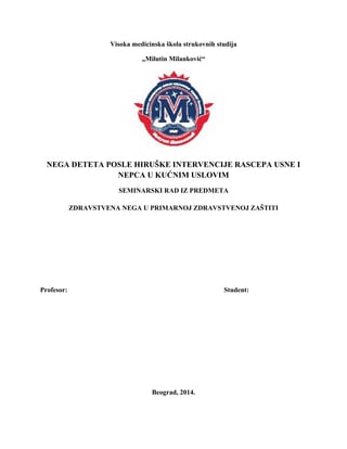 Nega deteta posle hirurške intervencije rascepa usne i nepca u kućnim uslovima