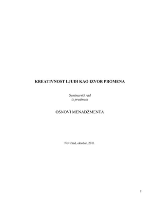 Kreativnost ljudi kao izvor promena