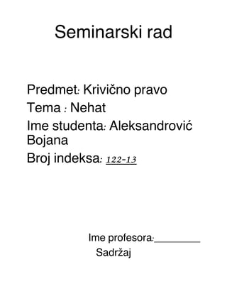 Krivicno pravo – Nehat