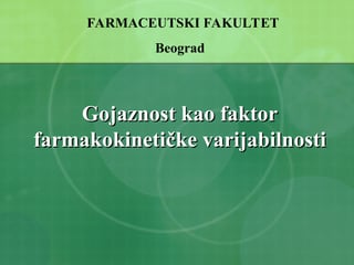 Gojaznost kao faktor farmakokinetičke varijabilnosti