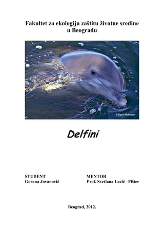 Delfini: Biologija, evolucija i ugroženost