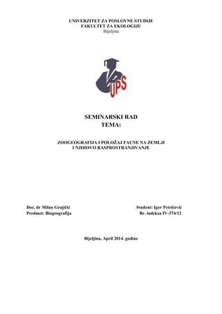 Zoogeografija i položaj faune na zemlji i njihovo rasprostranjivanje