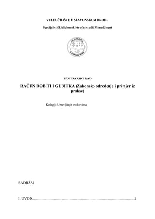 Račun dobiti i gubitka – Zakonsko određenje i primjer iz prakse