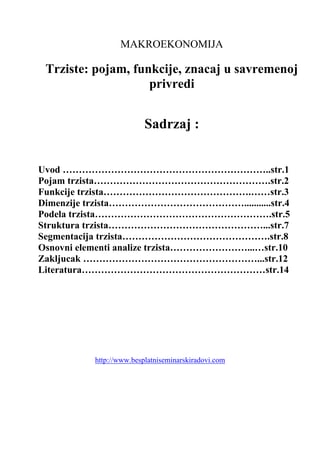 Trziste: pojam, funkcije, znacaj u savremenoj privredi