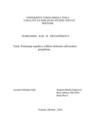 Postizanje uspeha u velikim složenim softverskim projektima