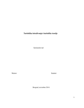 Turisticka istrazivanja i turisticke teorije