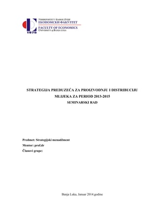 Strategija preduzeća za proizvodnju i distribuciju mlijeka za period 2013-2015