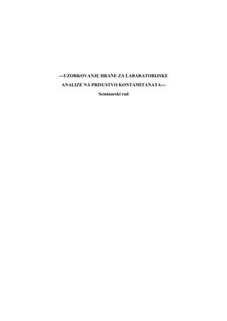 Uzorkovanje hrane za labaratorijske analize na prisustvo kontamitanata