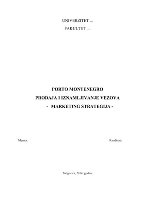 Vezovi u Porto Montenegro marini