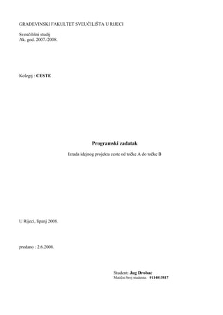 Primjer zadatka iz saobraćajnica