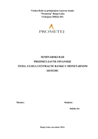 Uloga centralne banke u monetarnom sistemu