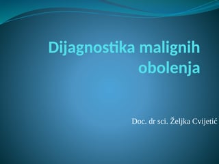 Dijagnostika malignih oboljenja