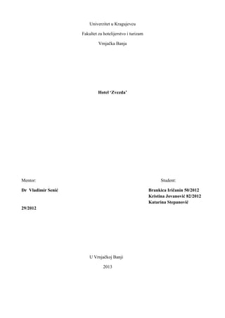 Studija slučaja hotel Zvezda