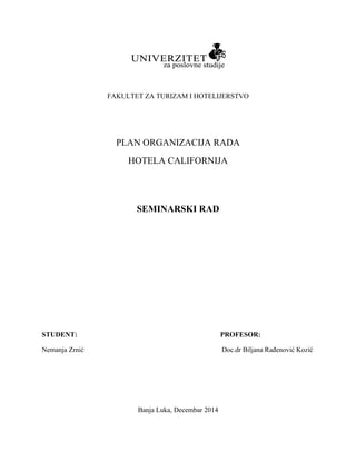 Plan rada hotela Californija