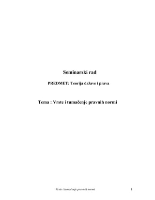 Vrste i tumačenje pravnih normi