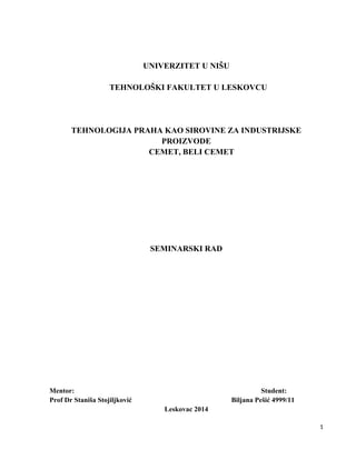 Tehnologija praha kao sirovine za industrijske proizvode – Cement,beli cement