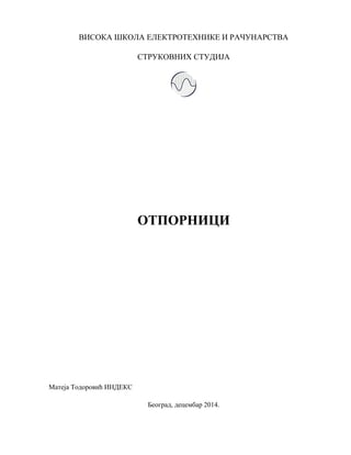 Otpornici: vrste, primena i proračuni