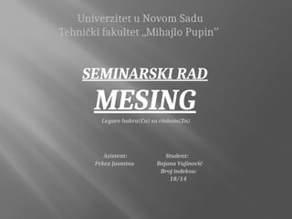 Mesing: legure bakra sa cinkom