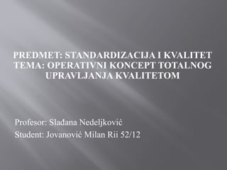 Operativni koncept totalnog upravljanja kvalitetom