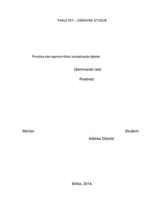 Porodica kao agens socijalizacije djeteta