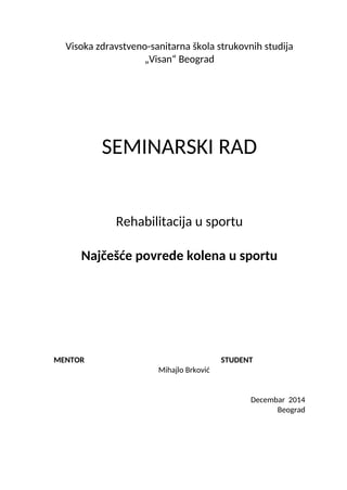 Najcesce povrede kolena u sportu