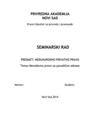 Merodavno pravo za porodicne odnose