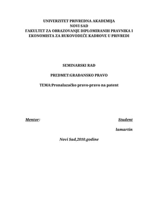 Pronalazačko pravo-pravo na patent