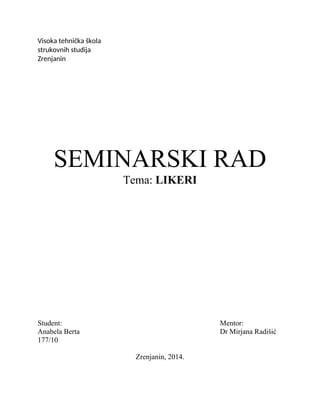 Liker: proizvodnja, vrste i istorija