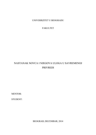 Nastanak novca i njegova uloga u savremenoj privredi