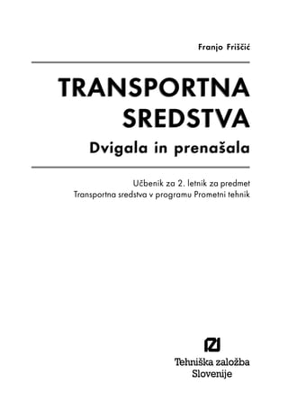 Transportna sredstva – Dizalice