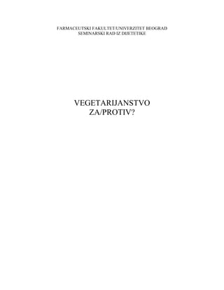 Vegetarijanstvo – Za i protiv