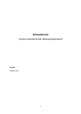 Povišeni atmosferski tlak- dekompresijska bolest