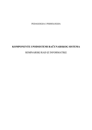 Komponente i podsistemi racunara