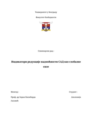 Indikatori redukcije nadmoćnosti SAD kao globalne sile