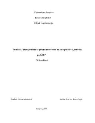 Psihološki profil pedofila sa posebnim osvrtom na žene pedofile i „internet pedofile
