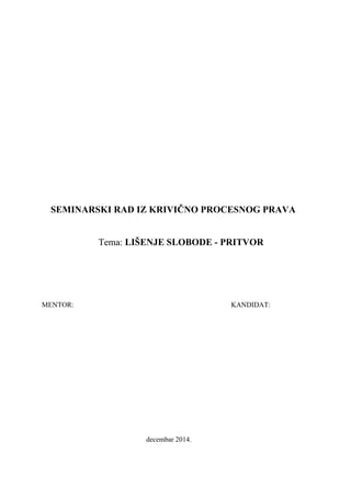 Lišenje slobode – Pritvor