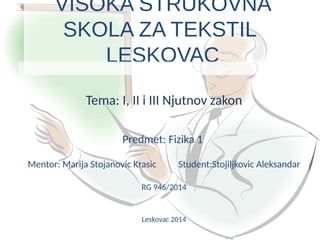 I, II i III Njutnov zakon