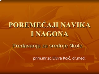 Poremećaji navika i nagona