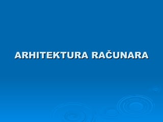 Arhitektura računara