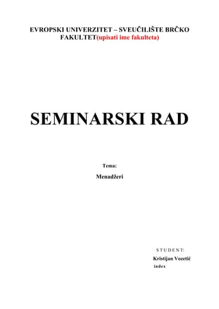 Menadžeri: uloga, značaj i funkcije