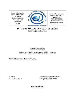 Short forms (I’m, you’ve, etc.)