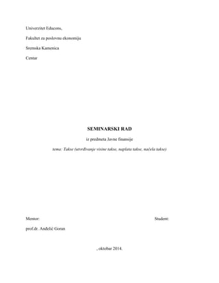 Takse (utvrđivanje visine takse, naplata takse, načela takse)