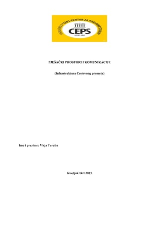 Pješački prostori i komunikacije