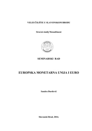 Evropska monetarna unija i euro