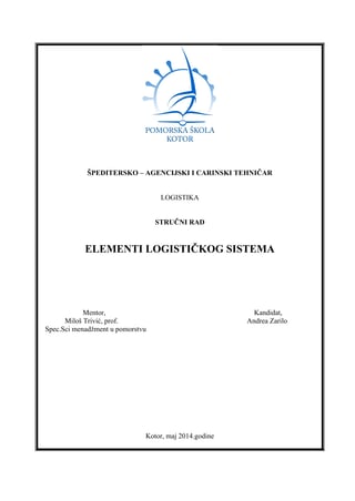Elementi logističkog sistema