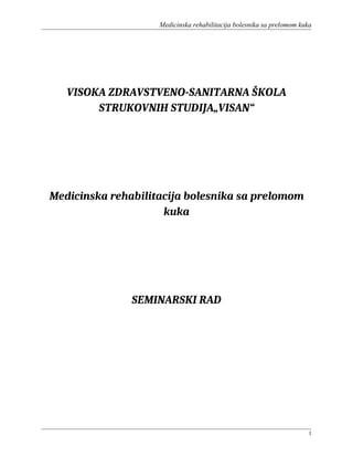 Rehabilitacija bolesnika sa prelomom kuka