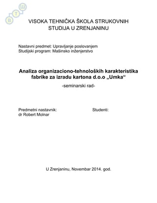 Analiza organizaciono-tehnoloških karakteristika fabrike za izradu kartona d.o.o „Umka“