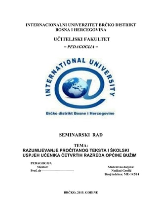 Razumjevanje pročitanog teksta i školski uspjeh učenika četvrtih razreda općine Bužim