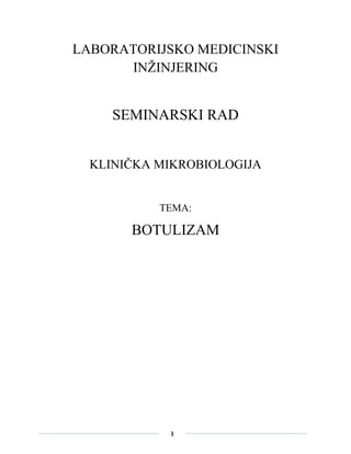 Botulizam: klinička mikrobiologija