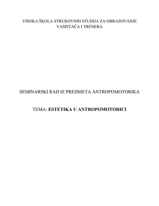 Estetika u antropomotorici: seminarski rad